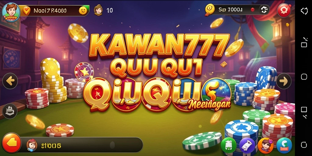 Screenshot gameplay KAWAN777 menunjukkan keseruan bermain QiuQiu.